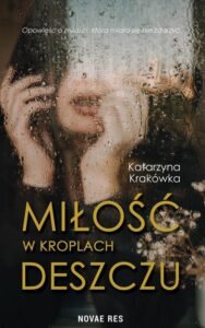 Okładka: Miłość w kroplach deszczu