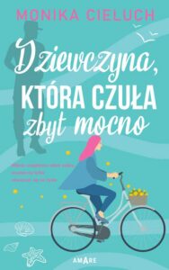 Okładka: Dziewczyna, która czuła zbyt mocno