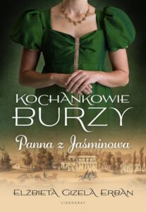 Okładka: Kochankowie Burzy. Tom 1. Panna z Jaśminowa