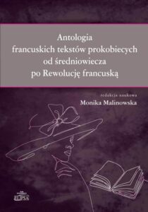 Okładka: Antologia francuskich tekstów prokobiecych od średniowiecza po Rewolucję francuską