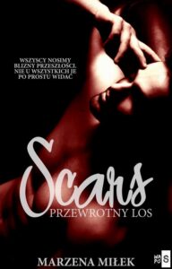 Okładka: Scars. Przewrotny los