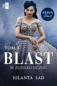 Okładka: Blast W zgiełku uczuć Black Tom 3