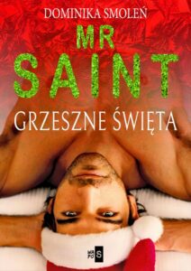 Okładka: Mr Saint. Grzeszne Święta