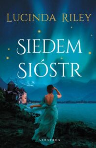 Okładka: Siedem sióstr. Cykl Siedem Sióstr. Tom 1