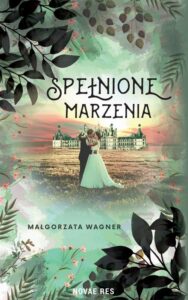 Okładka: Spełnione marzenia