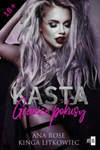 Okładka: Kasta. Granice pokusy