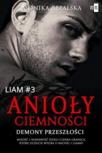 Okładka: Anioły ciemności. Demony przeszłości. Liam #3