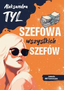 Okładka: Szefowa wszystkich szefów