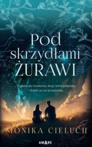 Okładka: Pod skrzydłami żurawi