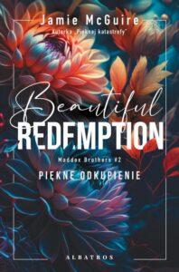 Okładka: BEAUTIFUL REDEMPTION. PIĘKNE ODKUPIENIE.