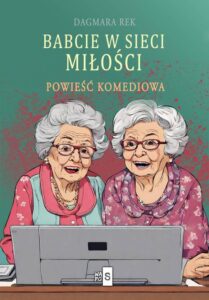 Okładka: Babcie w sieci miłości