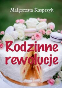 Okładka: Rodzinne rewolucje