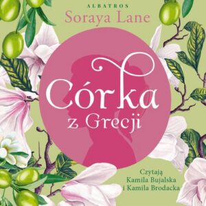 Okładka: Córka z Grecji. Cykl Utracone córki. Tom 3