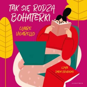 Okładka: Tak się rodzą bohaterki
