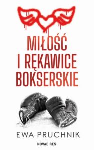 Okładka: Miłość i rękawice bokserskie