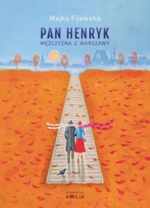 Okładka: Pan Henryk mężczyzna z Warszawy