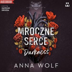 Okładka: Mroczne serce. Darkness