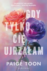 Okładka: GDY TYLKO CIĘ UJRZAŁAM