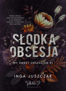 Okładka: Słodka obsesja. My Sweet Obsession