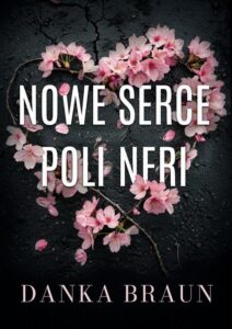 Okładka: Nowe serce Poli Neri