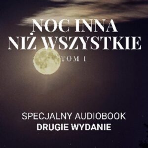 Okładka: Noc inna niż wszystkie Tom 1