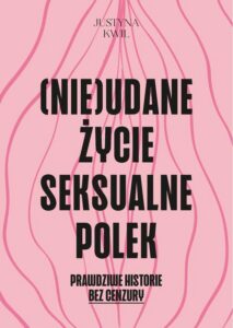 Okładka: (Nie)udane życie seksualne Polek