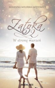 Okładka: Zatoka 2. W stronę marzeń