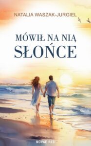 Okładka: Mówił na nią Słońce