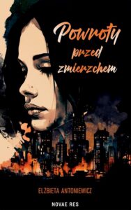 Okładka: Powroty przed zmierzchem