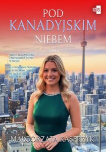 Okładka: Pod kanadyjskim niebem. Tom 2