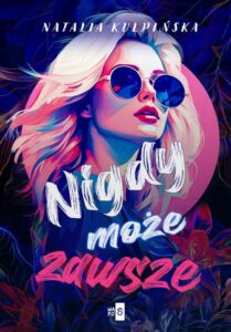 Okładka: Nigdy, może, zawsze