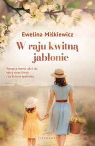 Okładka: W raju kwitną jabłonie