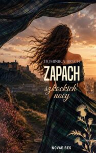 Okładka: Zapach szkockich nocy