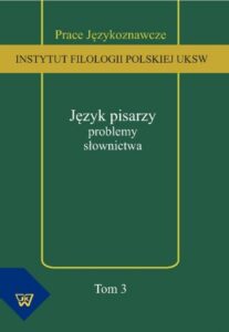 Okładka: Język pisarzy: problemy słownictwa