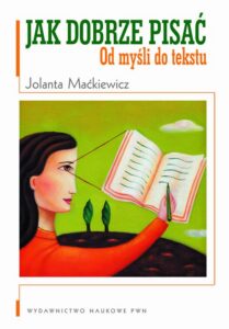 Okładka: Jak dobrze pisać. Od myśli do tekstu