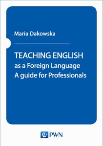 Okładka: TEACHING ENGLISH as a Foreign Language. A Guide for Professionals