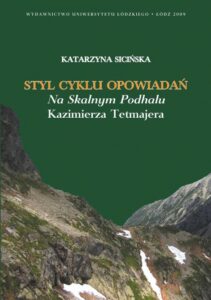 Okładka: Styl cyklu opowiadań Na skalnym Podhalu Kazimierza Tetmajera