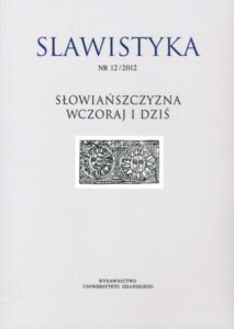 Okładka: Slawistyka 12/2012. Słowiańszczyzna wczoraj i dziś
