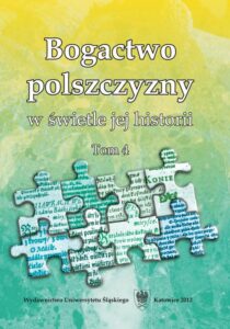 Okładka: Bogactwo polszczyzny w świetle jej historii. T. 4
