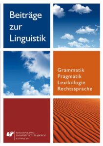 Okładka: Beiträge zur Linguistik. Grammatik – Pragmatik – Lexikologie – Rechtssprache