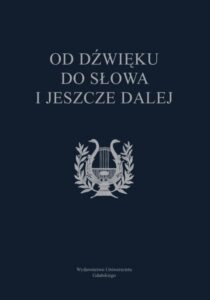 Okładka: Od dźwięku do słowa i jeszcze dalej
