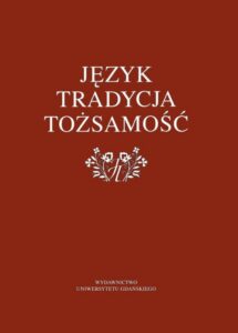 Okładka: Język – tradycja – tożsamość