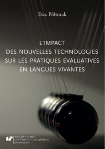 Okładka: L'impact des nouvelles technologies sur les pratiques évaluatives en langues vivantes