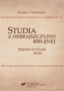 Okładka: Studia z hebrajszczyzny biblijnej. Niedoczytanie moje