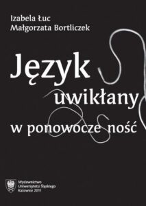 Okładka: Język uwikłany w ponowoczesność