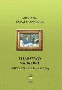 Okładka: Pisarstwo naukowe. Między rzemiosłem a sztuką