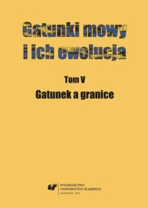 Okładka: Gatunki mowy i ich ewolucja. T. 5: Gatunek a granice