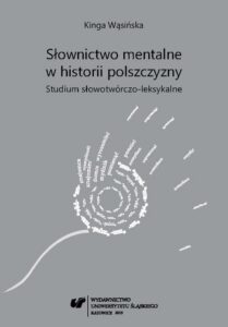 Okładka: Słownictwo mentalne w historii polszczyzny. Studium słowotwórczo-leksykalne