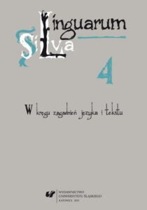 Okładka: Linguarum Silva. T. 4: W kręgu zagadnień języka i tekstu