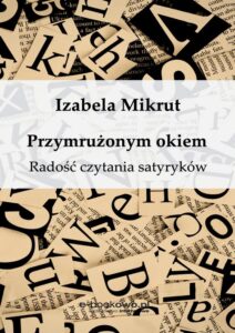 Okładka: Przymrużonym okiem. Radość czytania satyryków